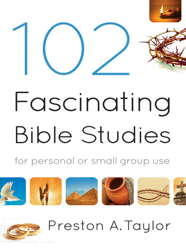 102 Fascinating Bible Studies: For Personal or Group Use