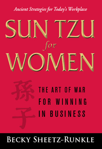 Sun Tzu for Women: The Art of War for Winning in Business