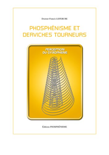 Phosphénisme et derviches tourneurs