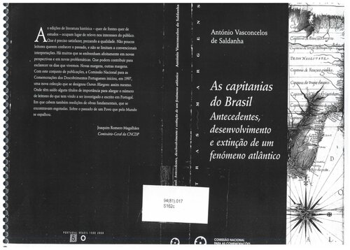 As capitanias do Brasil - Antecedentes, desenvolvimento e extinção de um fenômeno atlântico