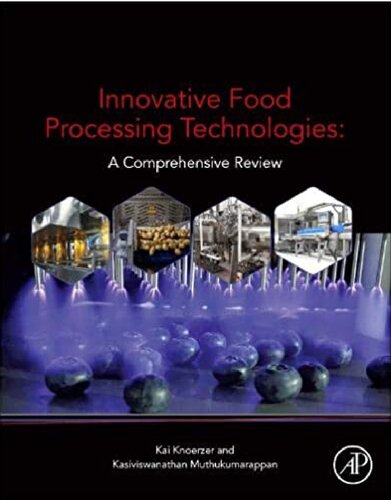 Innovative Food Processing Technologies 3 Volumes (2021, Elsevier)