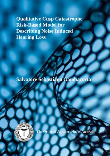 Qualitative Cusp Catastrophe Risk-Based Model for Describing Noise Induced Hearing Loss