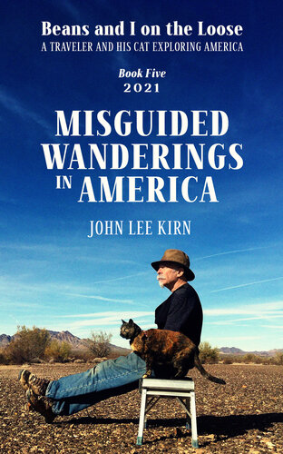 Misguided Wanderings in America: Beans and I on the Loose, no. 5