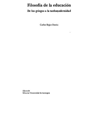 Filosofía de la educación. De los griegos a la tardomodernidad