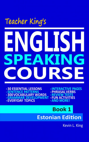 Teacher King's English Speaking Course Book 1--Estonian Edition