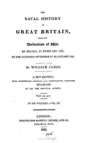 The Naval History of Great Britain, from the declaration of war by France in 1793 to the accession of George IV.