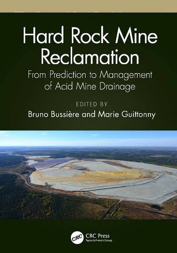 Hard Rock Mine Reclamation. From Prediction to Management of Acid Mine Drainage