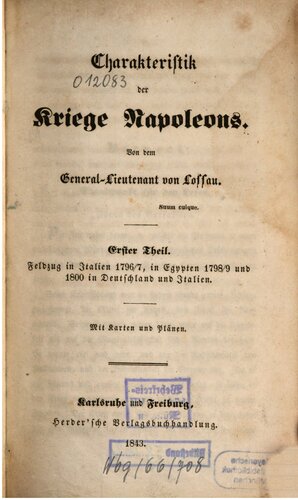 Feldzug in Italien 1796/7, in Ägypten 1796/9 und 1800in Deutschland und Italien