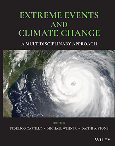 Extreme Events and Climate Change: A Mulstidisciplinary Approach