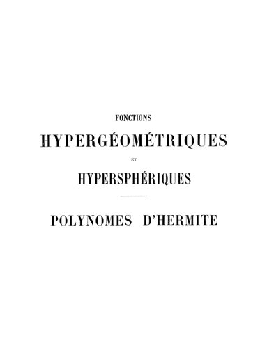 Fonctions hypergéométriques et hypersphériques : polynomes d'Hermite
