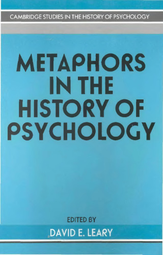 Metaphors in the History of Psychology 
