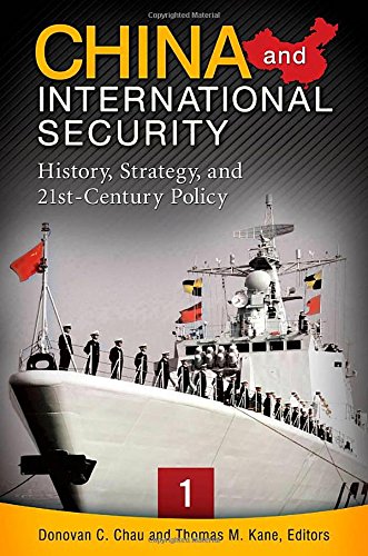 China and International Security: History, Strategy, and 21st-century Policy