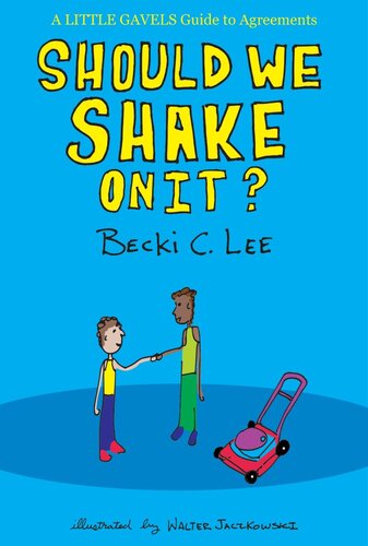 Should We Shake On It?: A Little Gavels Guide to Agreements: Little Gavels, #2