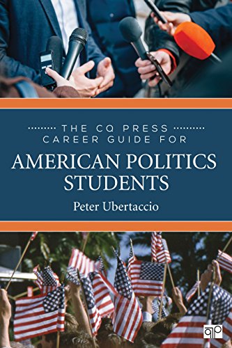 The CQ Press Career Guide for American Politics Students