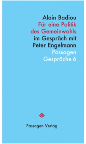 Für eine Politik des Gemeinwohls. Im Gespräch mit Peter Engelmann