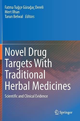 Novel Drug Targets With Traditional Herbal Medicines: Scientific and Clinical Evidence