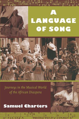 A Language of Song: Journeys in the Musical World of the African Diaspora