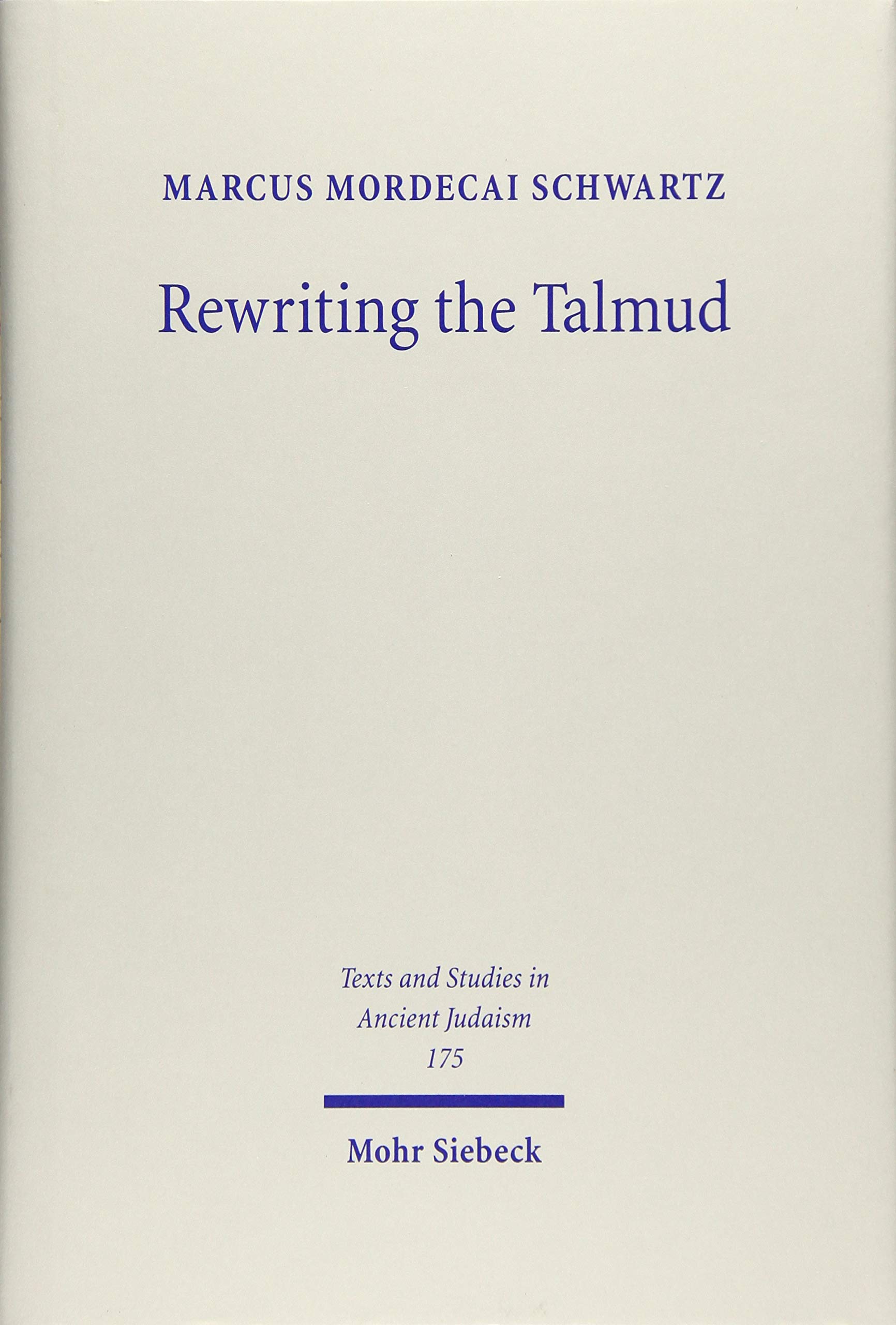 Rewriting the Talmud: The Fourth Century Origins of Bavil Rosh Hashanah
