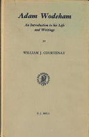 Adam Wodeham: An Introduction to His Life and Writings
