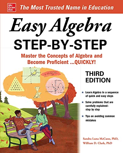 Easy Algebra Step-by-Step, Third Edition (Easy Step-By-Step)