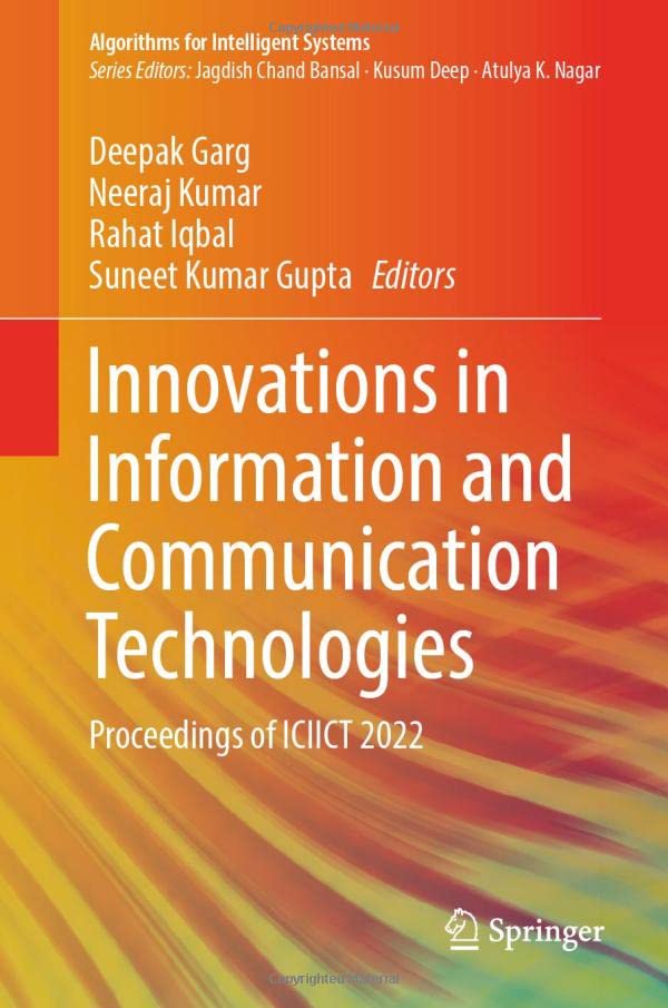Innovations in Information and Communication Technologies: Proceedings of ICIICT 2022 (Algorithms for Intelligent Systems)