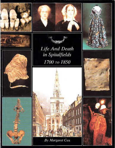 Life and Death in Spitalfields 1700-1850