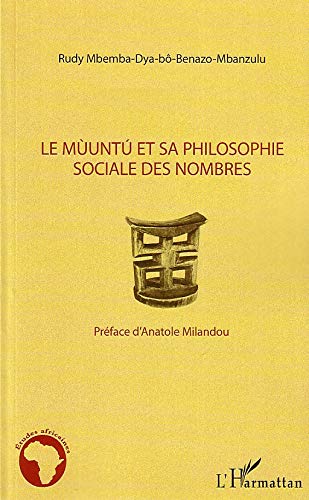 Le Mùuntú et sa philosophie sociale des nombres