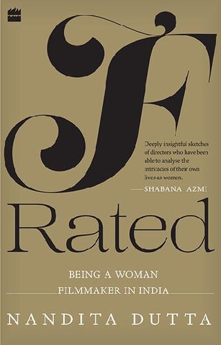 F-rated: Being a Woman Filmmaker in India