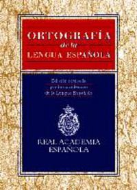 Ortografía de la Lengua Española (Edición revisada por las Academias de la Lengua Española) (Spanish Edition)