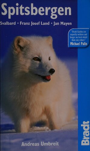 Spitsbergen: Svalbard, Franz Josef Land, Jan Mayen