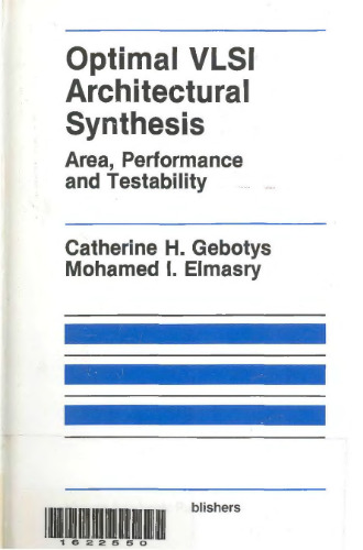 Optimal VLSI Architectural Synthesis: Area, Performance and Testability
