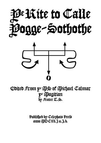 Ye Rite To Calle Yogge-Sothothe