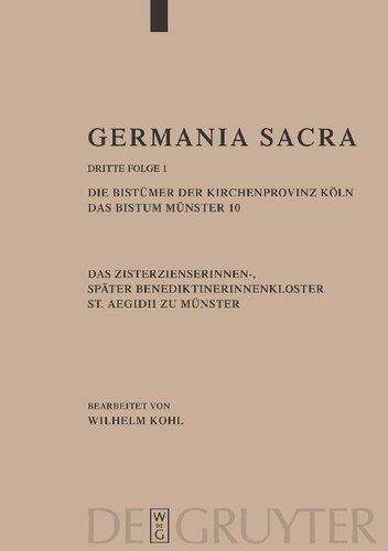 Das Zisterzienserinnen-, später Benediktinerinnenkloster St. Aegidii zu Münster