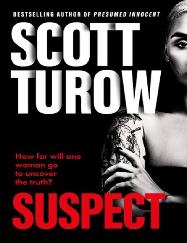 Suspect: The Scandalous New Crime Novel From the Godfather of Legal Thriller