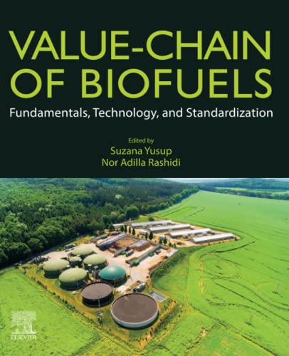 Value-Chain of Biofuels: Fundamentals, Technology, and Standardization