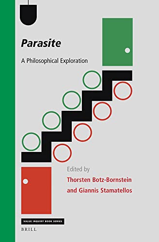 Parasite: A Philosophical Exploration (Value Inquiry Book / Philosophy of Film, 377)