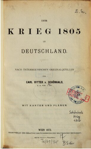 Der Krieg 1805 in Deutschland ; nach österreichischen Originalquellen