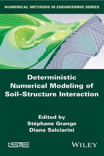 Deterministic Numerical Modeling of Soil–Structure Interaction