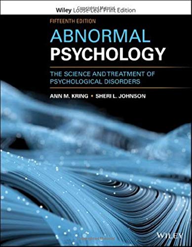 Abnormal Psychology: The Science and Treatment of Psychological Disorders