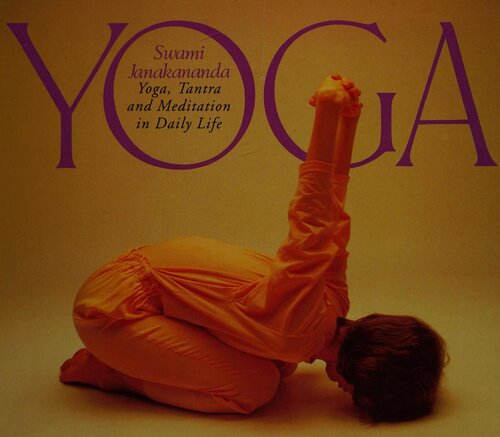Yoga, Tantra and Meditation in Daily Life