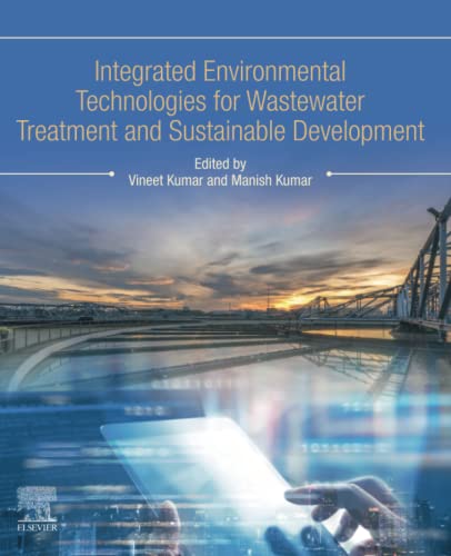 Integrated Environmental Technologies for Wastewater Treatment and Sustainable Development