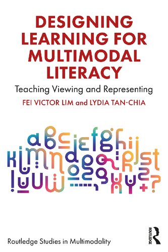Designing Learning for Multimodal Literacy: Teaching Viewing and Representing