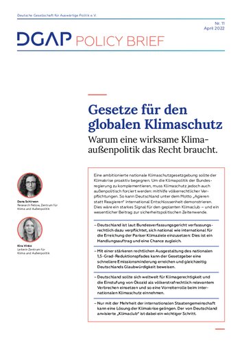 Gesetze für den globalen Klimaschutz : Warum eine wirksame Klimaaußenpolitik das Recht braucht.