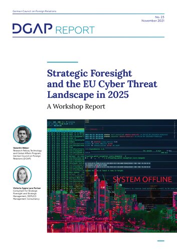 Strategic Foresight and the EU Cyber Threat Landscape in 2025 : A Workshop Report