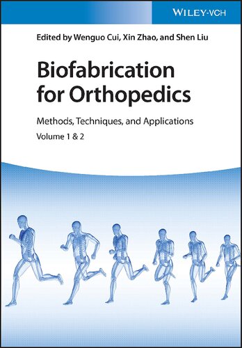 Biofabrication for Orthopedics Methods, Techniques, and Applications