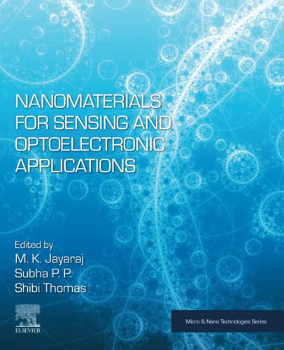 Nanomaterials for Sensing and Optoelectronic Applications (Micro and Nano Technologies)