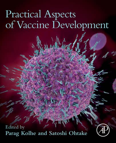 Practical Aspects of Vaccine Development: The Practical Aspects