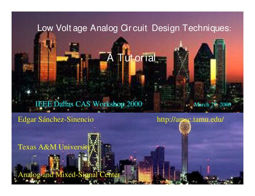 Low Voltage Analog Circuit Design Techniques: A Tutorial