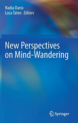New Perspectives on Mind-Wandering