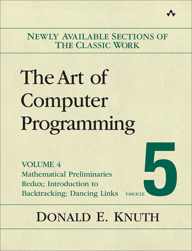 The Art of Computer Programming, Volume 4, Fascicle 5: Mathematical Preliminaries Redux; Introduction to Backtracking; Dancing Links